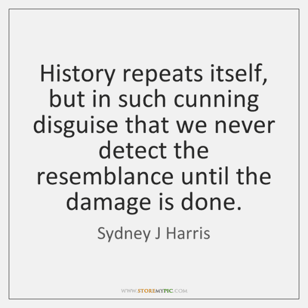 Read more about the article HIS STORY REPEATS